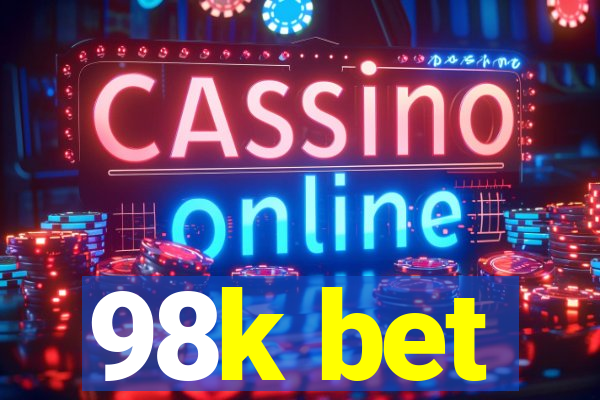 98k bet